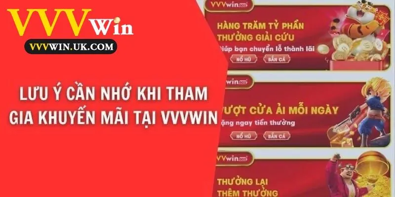 Những điều quan trọng cần ghi nhớ khi tham gia khuyến mãi Vvvwin